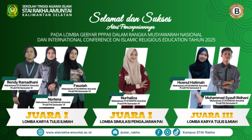 MAHASISWA PRODI PENDIDIKAN AGAMA ISLAM STAI RAKHA AMUNTAI MENDAPATKAN PRESTASI MEMBANGGAKAN DALAM LOMBA GEBYAR PPPAII  2025